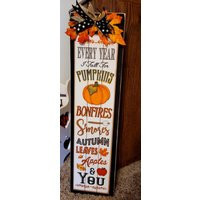 Fall Sign Every Year I Fall For Pumpkins Bonfires S'mores Autumn Leaves Apples & You Vertical | Etsy (US)
