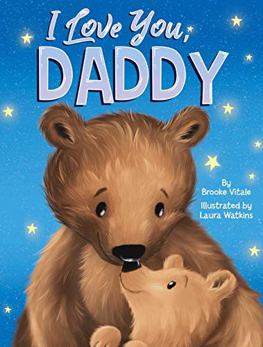 I Love You, Daddy - Children's Padded Board Book - Love (Brilliant Baby® Early Learning Collection) | Amazon (US)