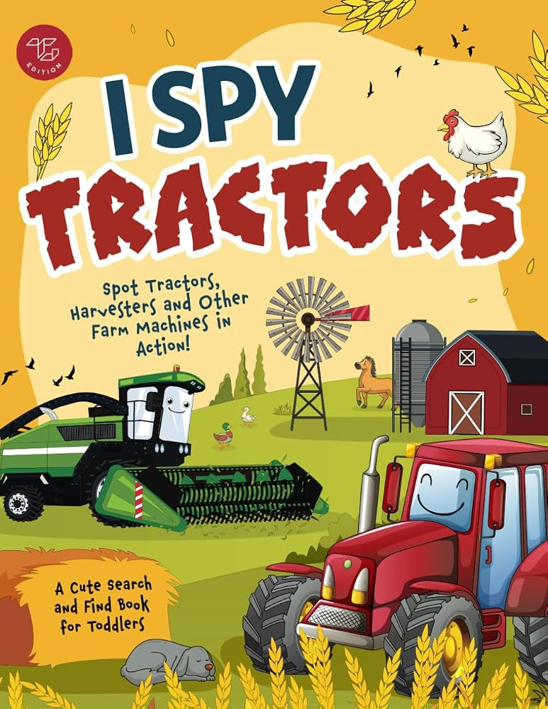 I Spy Tractors: Spot Tractors, Harvesters and Other Farm Machines in Action! A Cute Search and Fi... | Amazon (US)
