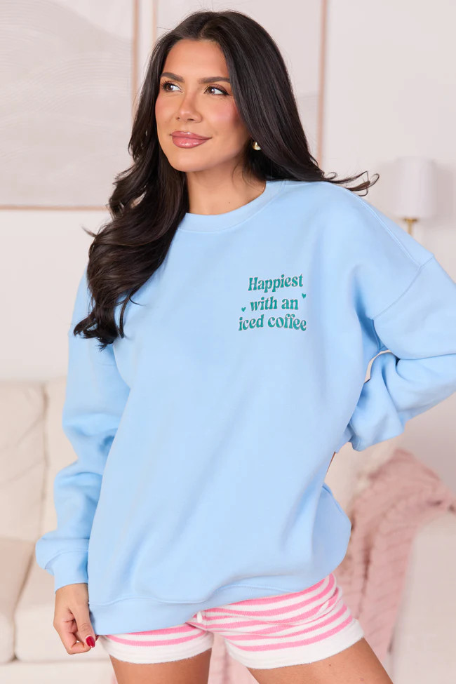Happiest With An Iced Coffee Light Blue Graphic Sweatshirt | Pink Lily
