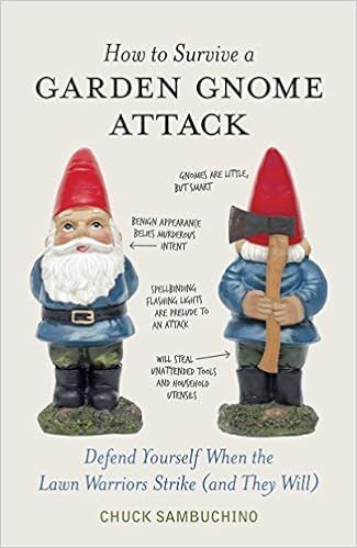 How to Survive a Garden Gnome Attack: Defend Yourself When the Lawn Warriors Strike (And They Wil... | Amazon (US)