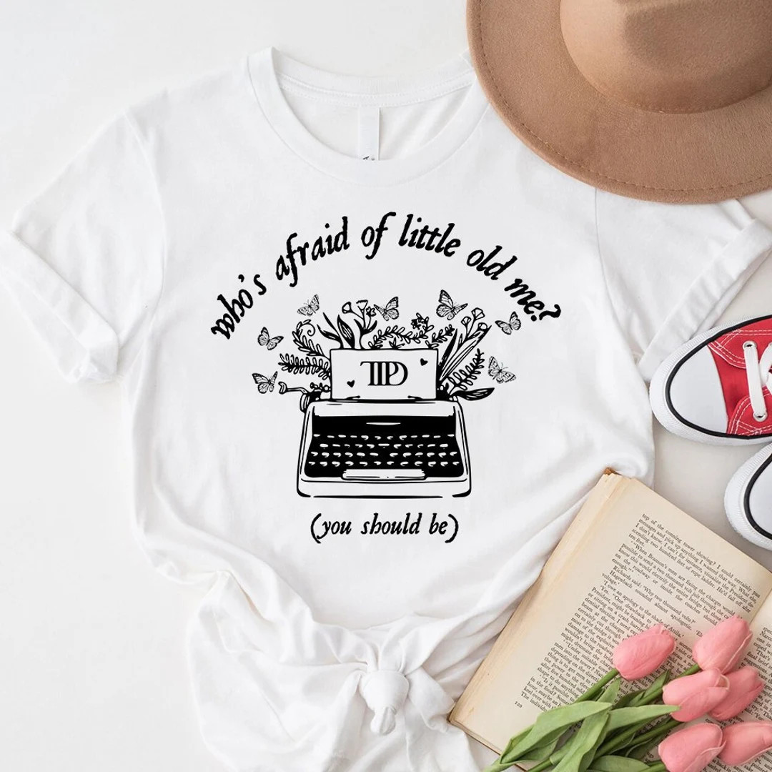 Swiftie Tortured Poets Shirt, Who's Afraid of Little Old Me, You Should Be, Taylor TTPD T-shirt, ... | Etsy (US)