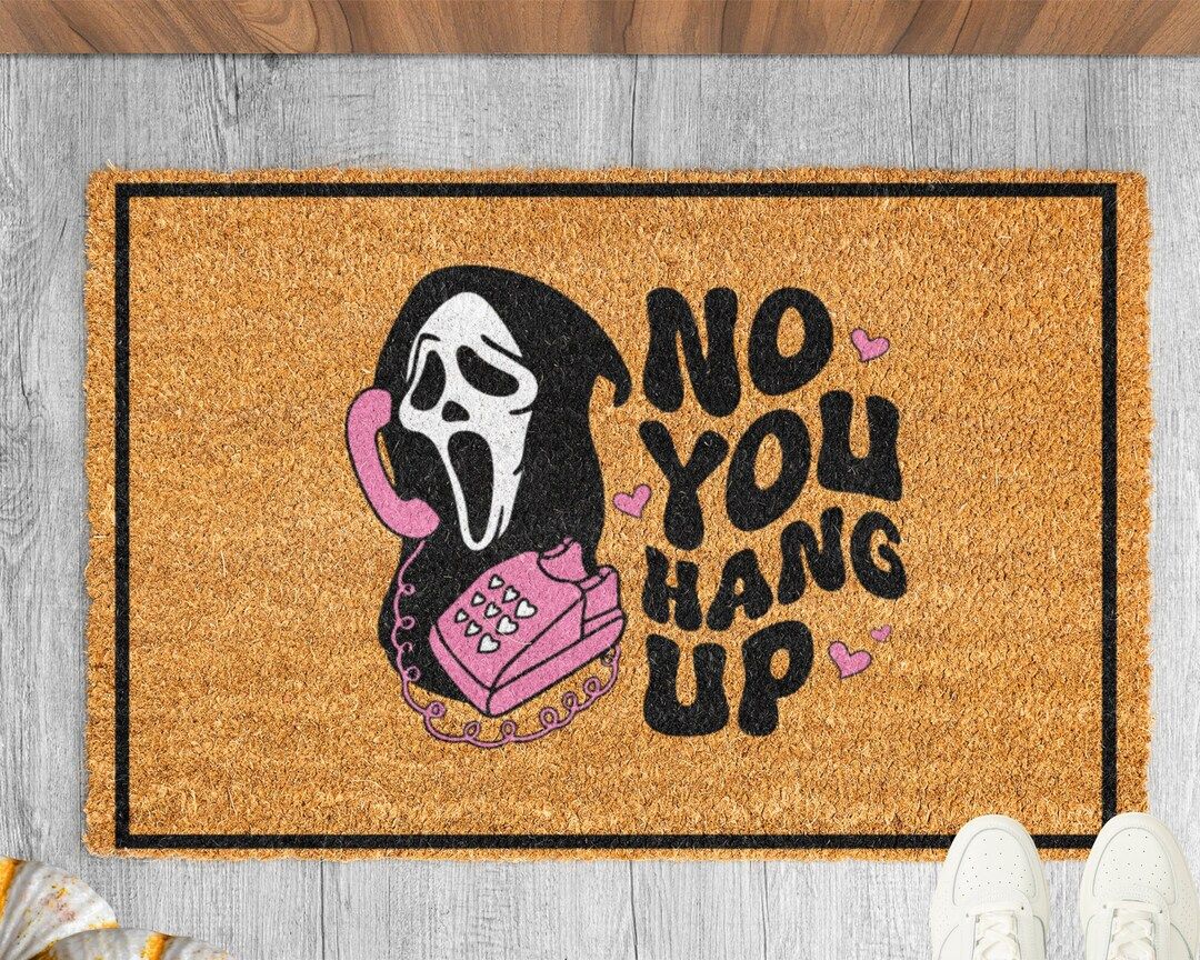Funny Halloween Doormat, Funny Doormat, Halloween Door Mat, Welcome Mat, Funny Door Mat, No You H... | Etsy (US)