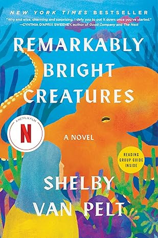 Remarkably Bright Creatures: A Novel      Paperback – April 29, 2025 | Amazon (US)