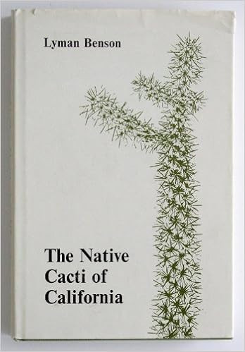 The Native Cacti of California by Benson, Lyman D. (1969) Hardcover     Hardcover | Amazon (US)