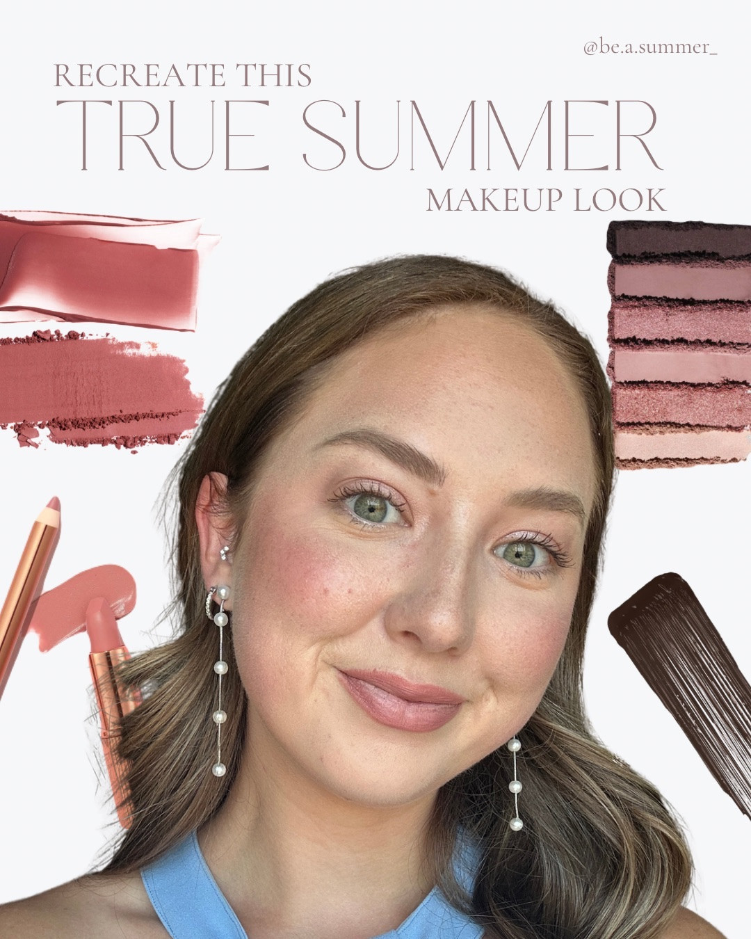 ✨ Recreate this True Summer makeup look! 

Color analysis / summer / Beasummer