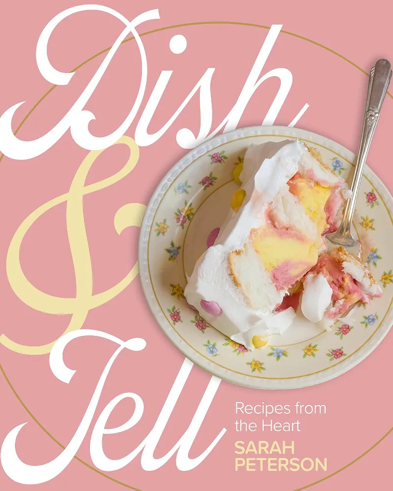 Dish and Tell: Recipes from the Heart | Amazon (US)