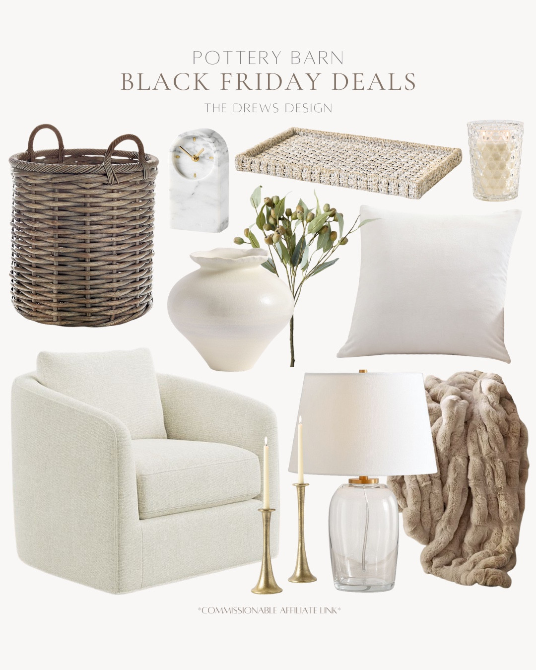 Pottery Barn Black Friday deals include basket, accent chair, vase, greenery stem, table clock, table lamp, throw blanket, throw pillow, candle, tray, and candle stick holder.

Home decor, sale alert, Black Friday sale, home sale, neutral home sale

#LTKHome #LTKSaleAlert #LTKCyberWeek