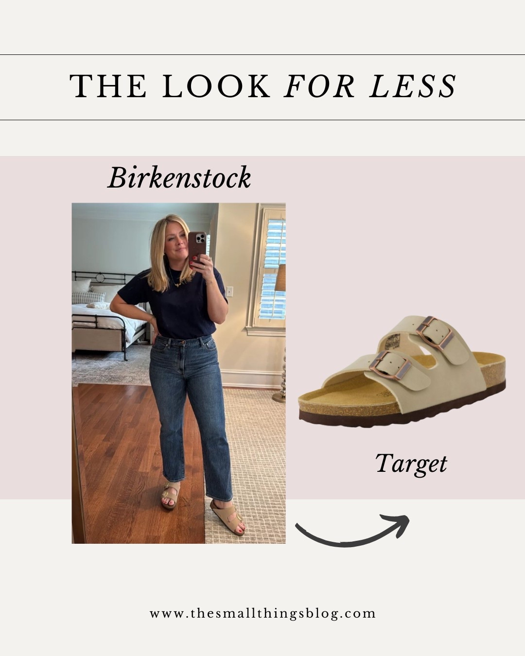 The look for less, Birkenstock, Target 

#LTKFindsUnder50 #LTKStyleTip #LTKShoeCrush