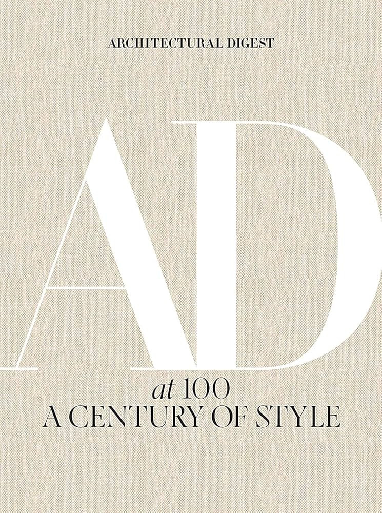 Architectural Digest at 100: A Century of Style | Amazon (US)