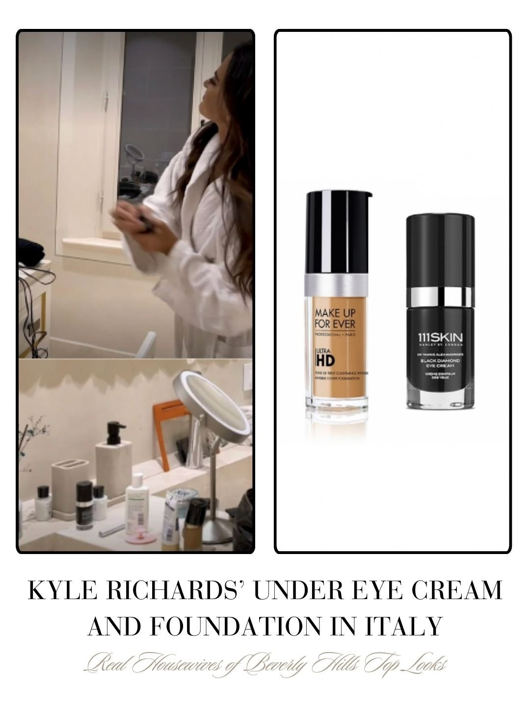 Kyle Richard’s’ Under Eye Cream and Foundation in Italy 