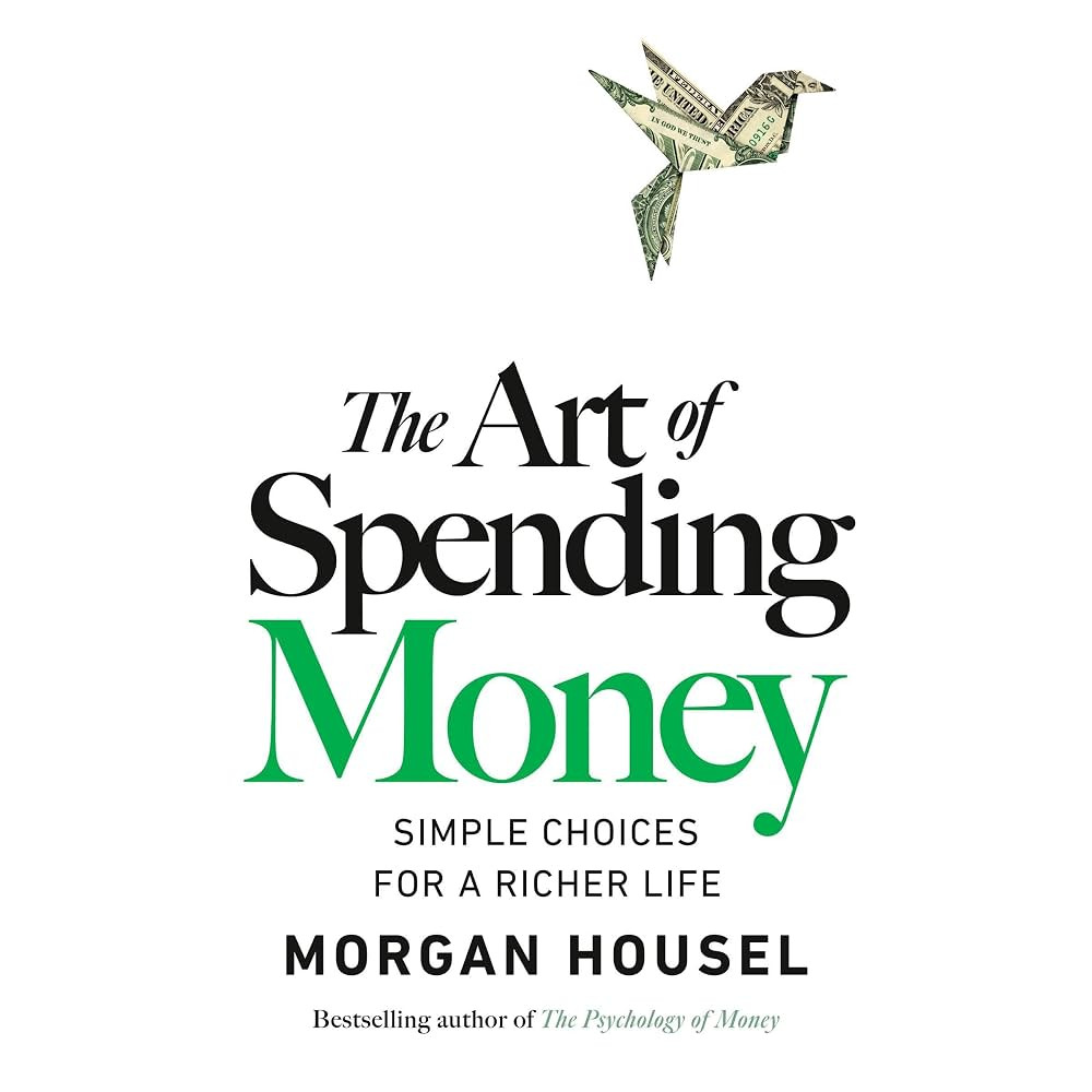 The Art of Spending Money: Simple Choices for a Richer Life | Amazon (US)