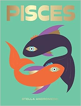 Pisces: Harness the Power of the Zodiac (astrology, star sign) (Seeing Stars)     Hardcover – I... | Amazon (US)