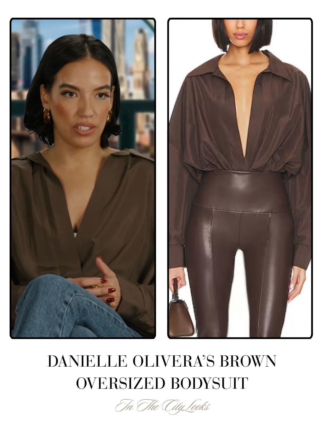 Danielle Olivera’s Brown Oversized Bodysuit