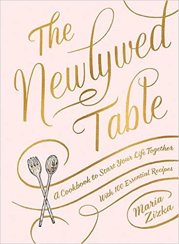 The Newlywed Table: A Cookbook to Start Your Life Together



Hardcover – Illustrated, April 2,... | Amazon (US)