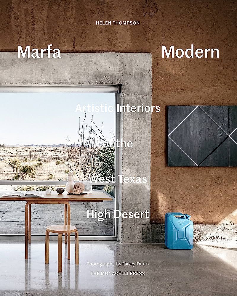 Marfa Modern: Artistic Interiors of the West Texas High Desert | Amazon (US)