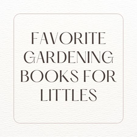 Ordered a few books on spring and growing veggies. These are the ones I’m keeping!

#raiseareader #bookworm #booksfortoddlers #gardening #springtime 

#LTKSeasonal #LTKkids #LTKfamily