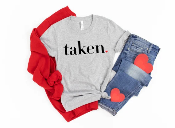 Taken Heart Shirt Valentines Shirt Valentines Day | Etsy | Etsy (US)