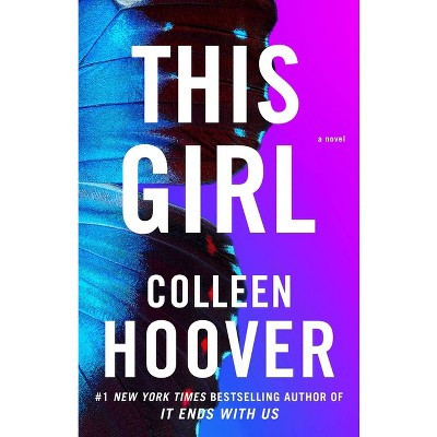 This Girl - by Colleen Hoover (Paperback) | Target