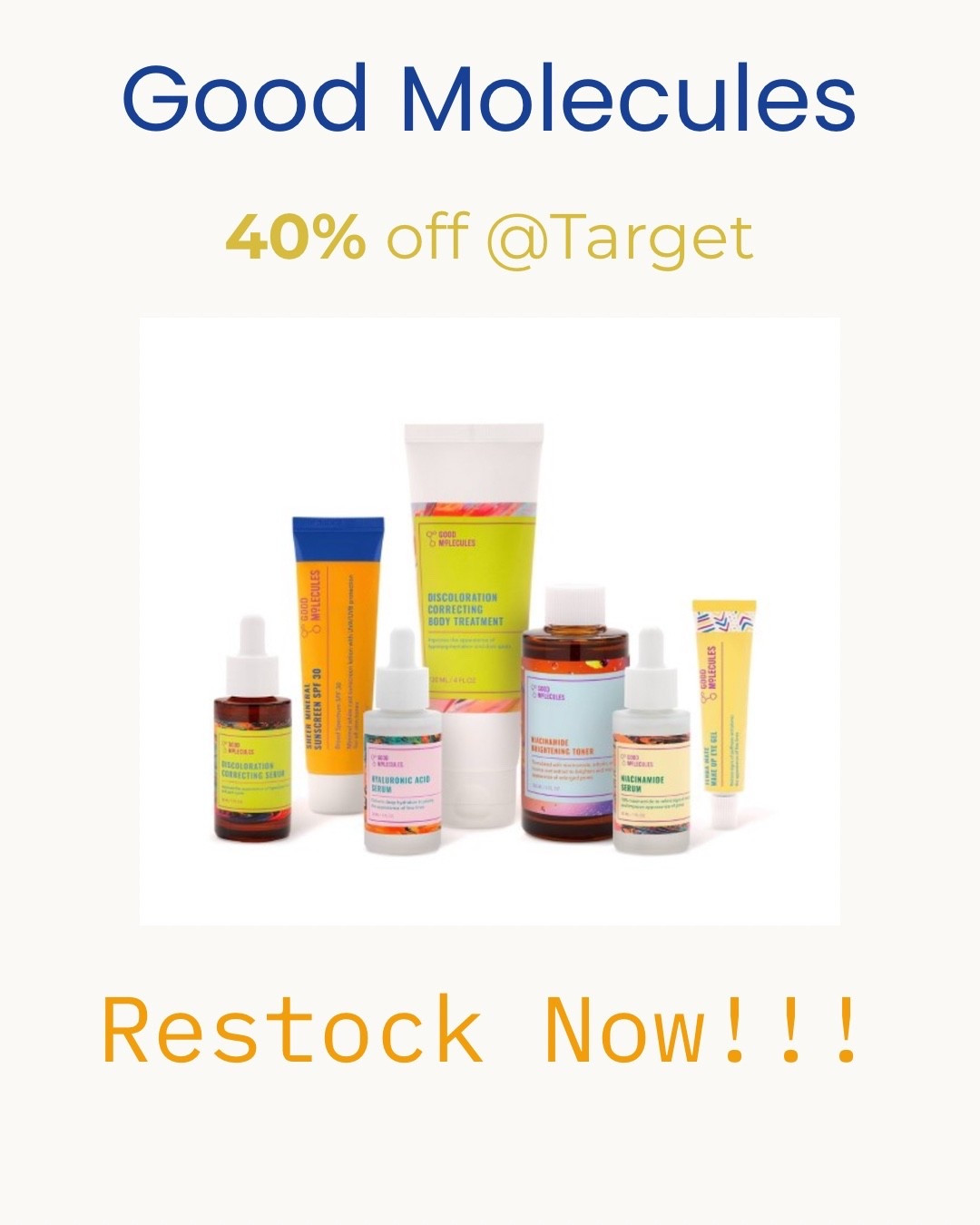 TARGET SALE 🚨 Good Molecules 40% OFF (today & tomorrow ONLY!!) stock up or try it while you can 🤍 linked on my LTK!! #ltkdeals #targetbeauty #limitedtimesale

#LTKselfcare #LTKSaleAlert #LTKBeauty