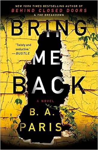 Bring Me Back: A Novel



Paperback – May 21, 2019 | Amazon (US)