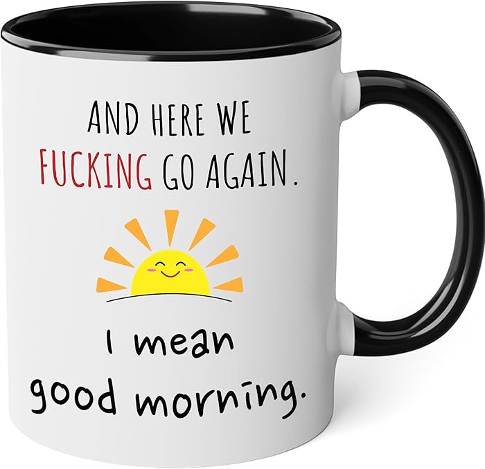 Funny Coffee Mugs for Women Here We Go Again I Mean Good Morning - The Fuckening Cup Funny Mom Co... | Amazon (US)