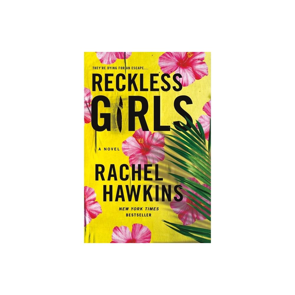 Reckless Girls - by Rachel Hawkins (Paperback) | Target