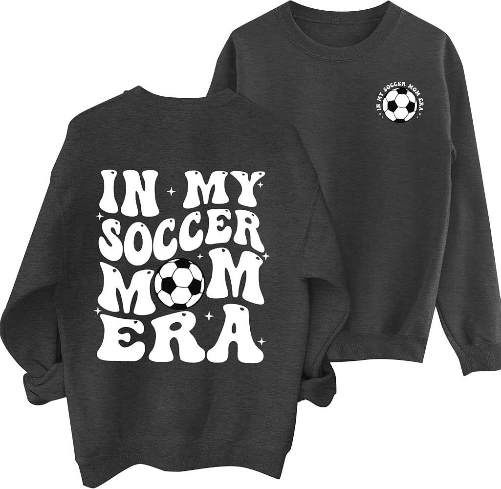 Soccer Mom Sweatshirt Women Funny In My Soccer Mom Era Graphic Shirts Fall Football Mama Long Sle... | Amazon (US)