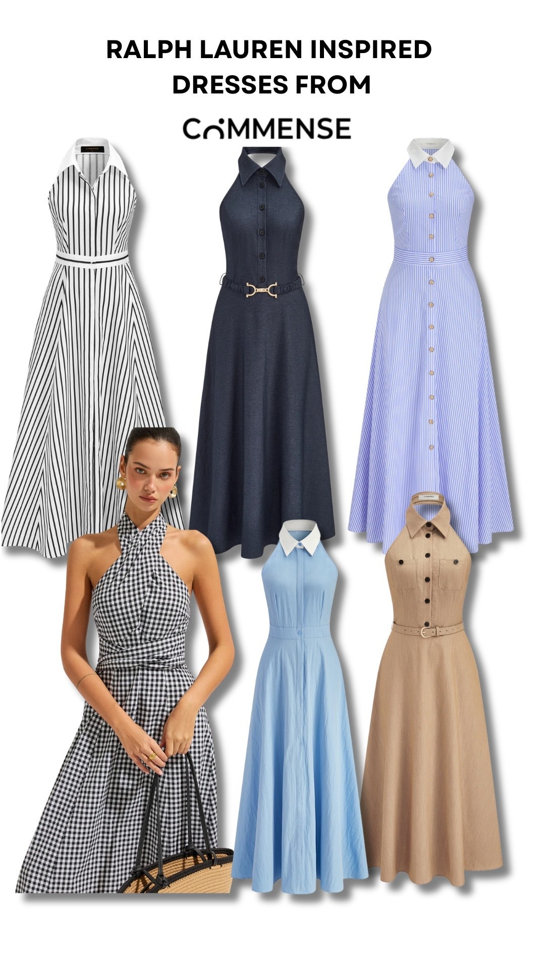 Ralph Lauren-inspired summer dresses from Commense.

Think classic shirting, crisp stripes, gingham, halter necklines, belted waists, and that polished Americana feeling that never really goes out of style.

These are the kinds of dresses that work for summer lunches, wine tastings, vacation dinners, bridal showers, and any day you want to feel pulled together without overthinking it.

Classic, feminine, and easy to style with woven bags, gold jewelry, sandals, or a simple cardigan over the shoulders.