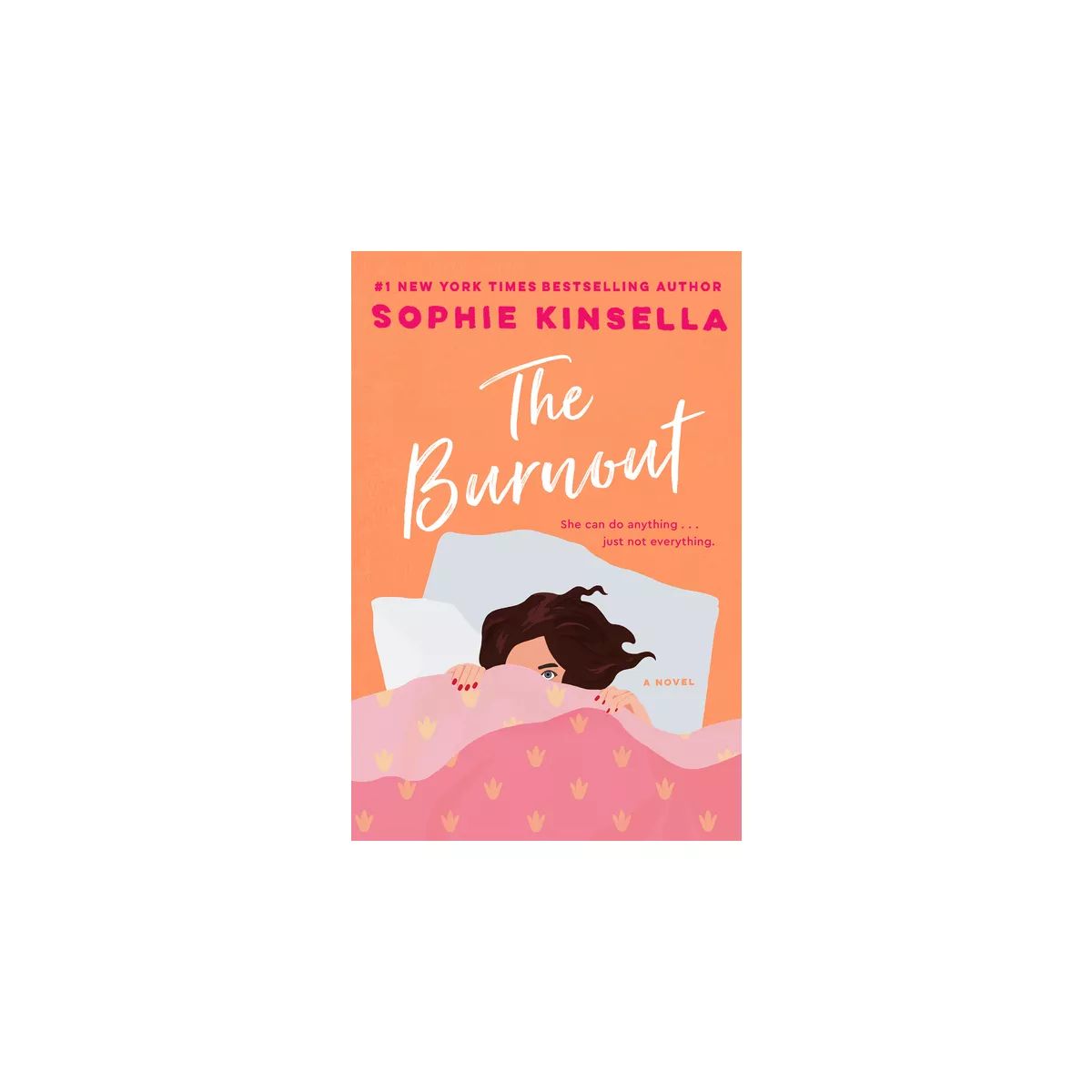 The Burnout - by  Sophie Kinsella (Hardcover) | Target