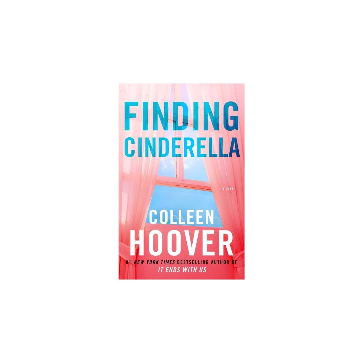 Finding Cinderella - (Hopeless) by  Colleen Hoover (Paperback) | Target