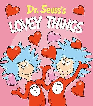 Dr. Seuss's Lovey Things (Dr. Seuss's Things Board Books)      Board book – December 10, 2019 | Amazon (US)