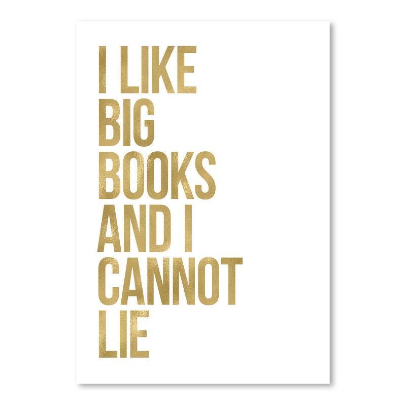 Americanflat I Like Big Books Gold On White by Amy Brinkman Poster | Target