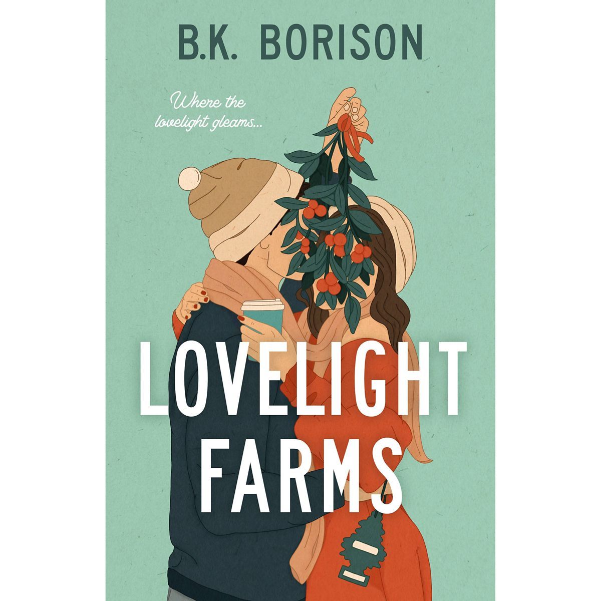 Lovelight Farms - by B.K. Borison (Paperback) | Target