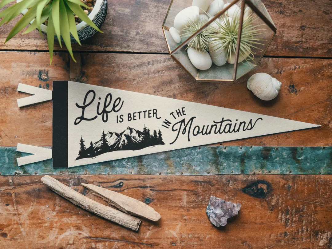 Life is Better in the Mountains Felt Pennant Vintage Camp Banner, Inspirational Rustic Home Decor... | Etsy (US)