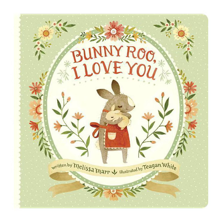Bunny Roo, I Love You (Hardcover) (Melissa Marr) | Target