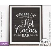 Hot Cocoa Bar Sign, Warm Up at the Hot Cocoa Bar Wedding Sign Hot Chocolate, 8x10/16x20 Chalkboard Style Instant Download Digital Printable | Etsy (US)