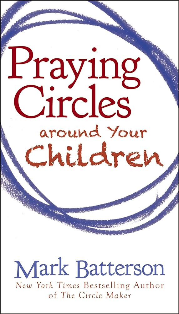 Praying Circles around Your Children | Amazon (US)
