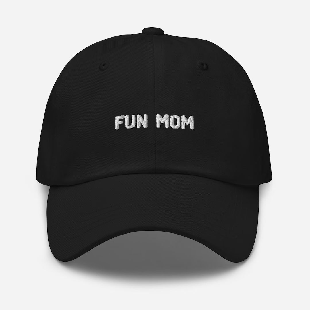 Fun Mom Hat, Mom Hat, Mom Baseball Hat, Dad Hat for Moms, Embroidered Mom Hat, Mother's Day Gift,... | Etsy (US)