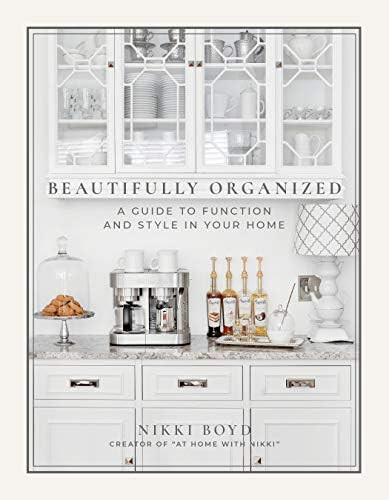 Beautifully Organized: A Guide to Function and Style in Your Home | Amazon (US)