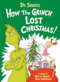 Dr. Seuss's How the Grinch Lost Christmas! (Classic Seuss) | Amazon (US)