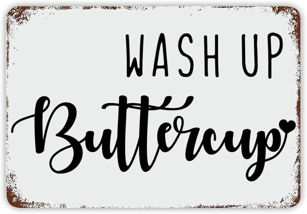 Wash Up Buttercup Metal Tin Sign 8"x12" Novelty Metal Sign Farmhouse Rustic Wall Art Hanging Plaq... | Amazon (US)