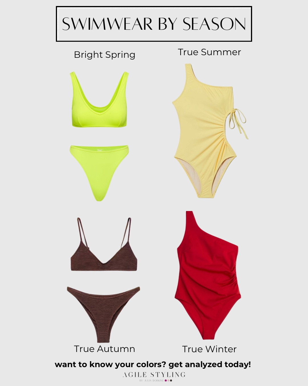 Choose a swimsuit within your color palate and create a vacation outfit that shows your true colors!Disclaimer: The colors mentioned in this post may not be 100% accurate to the season, as they were chosen based on digital images from the website