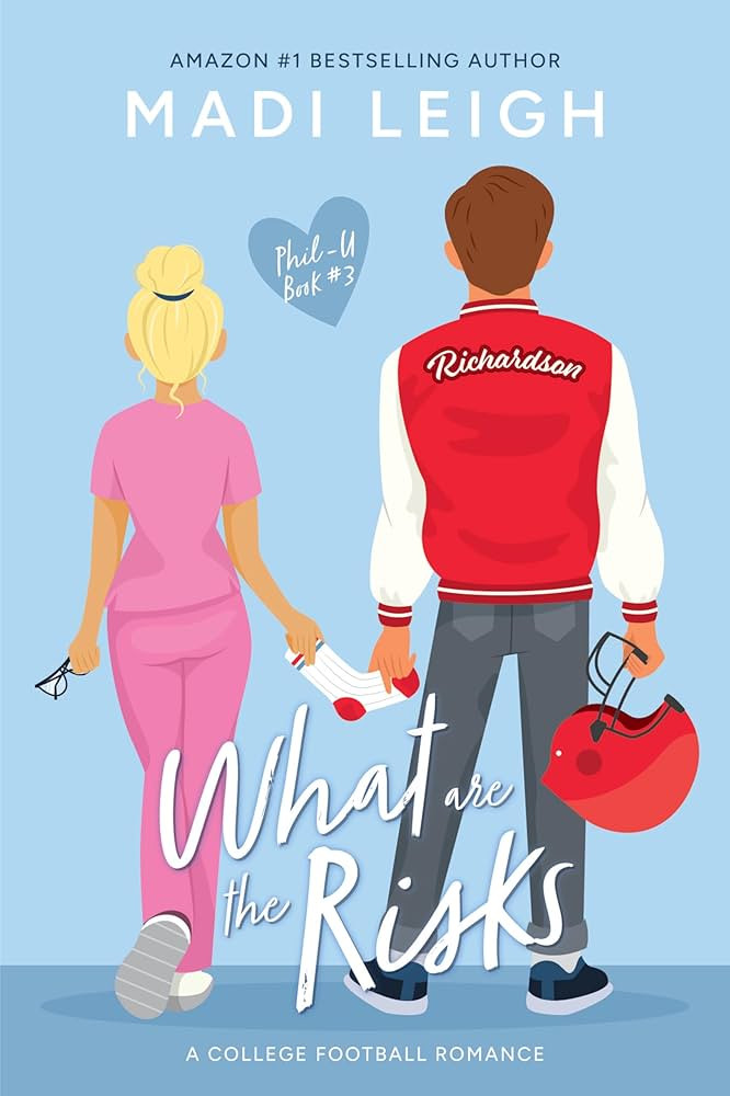 What Are The Risks: A best friends to lovers college football romance (Phil-U Book 3) | Amazon (US)