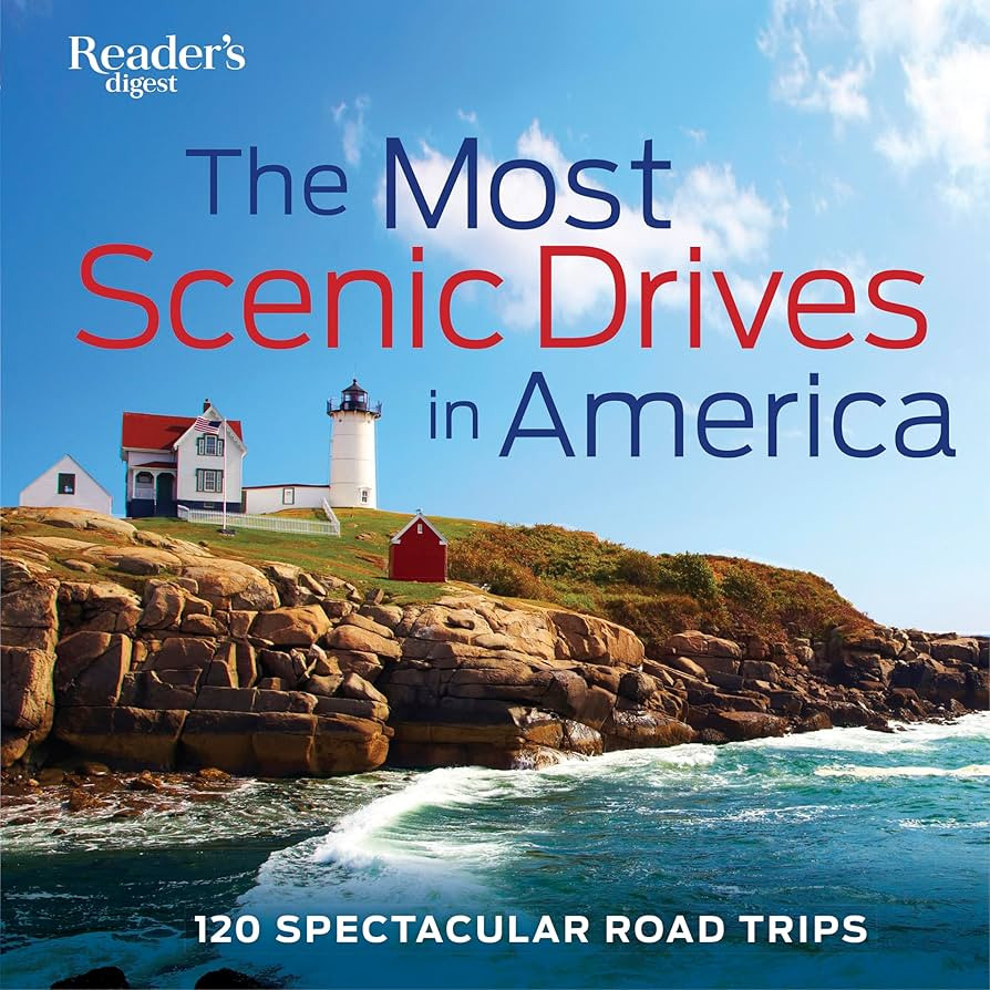 The Most Scenic Drives in America: 120 Spectacular Road Trips - Your Guide to Breathtaking Routes... | Amazon (US)