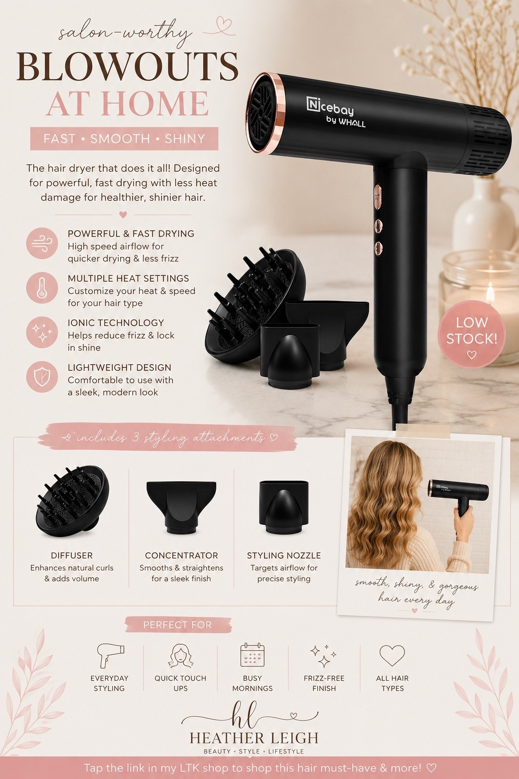 ✨ Salon-style blowouts at home 🤍

This hair dryer has been such a good beauty find for getting smooth, voluminous hair faster while still keeping it soft and shiny ✨ I love the sleek matte black design and all the attachment options for different styling looks.

Perfect for everyday styling, quick touch-ups, or those full glam hair days 💁🏼‍♀️

#heatherleighfinds #haircare #blowoutathome #beautyfinds #hairdryer #hairtools #ltkbeauty #everydayglam #hairroutine #beautyfavorites