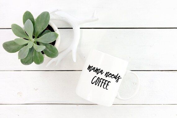 Mama Needs Coffee Mug Mama Coffee Mug White Coffee Mug Mom | Etsy | Etsy (US)