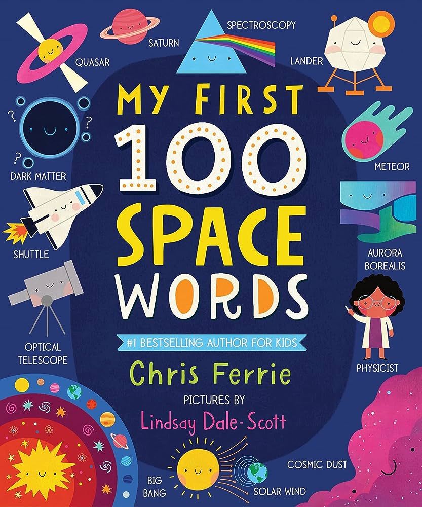 My First 100 Space Words: Planets, Stars, the Solar System, and Beyond for Babies and Toddlers - ... | Amazon (US)