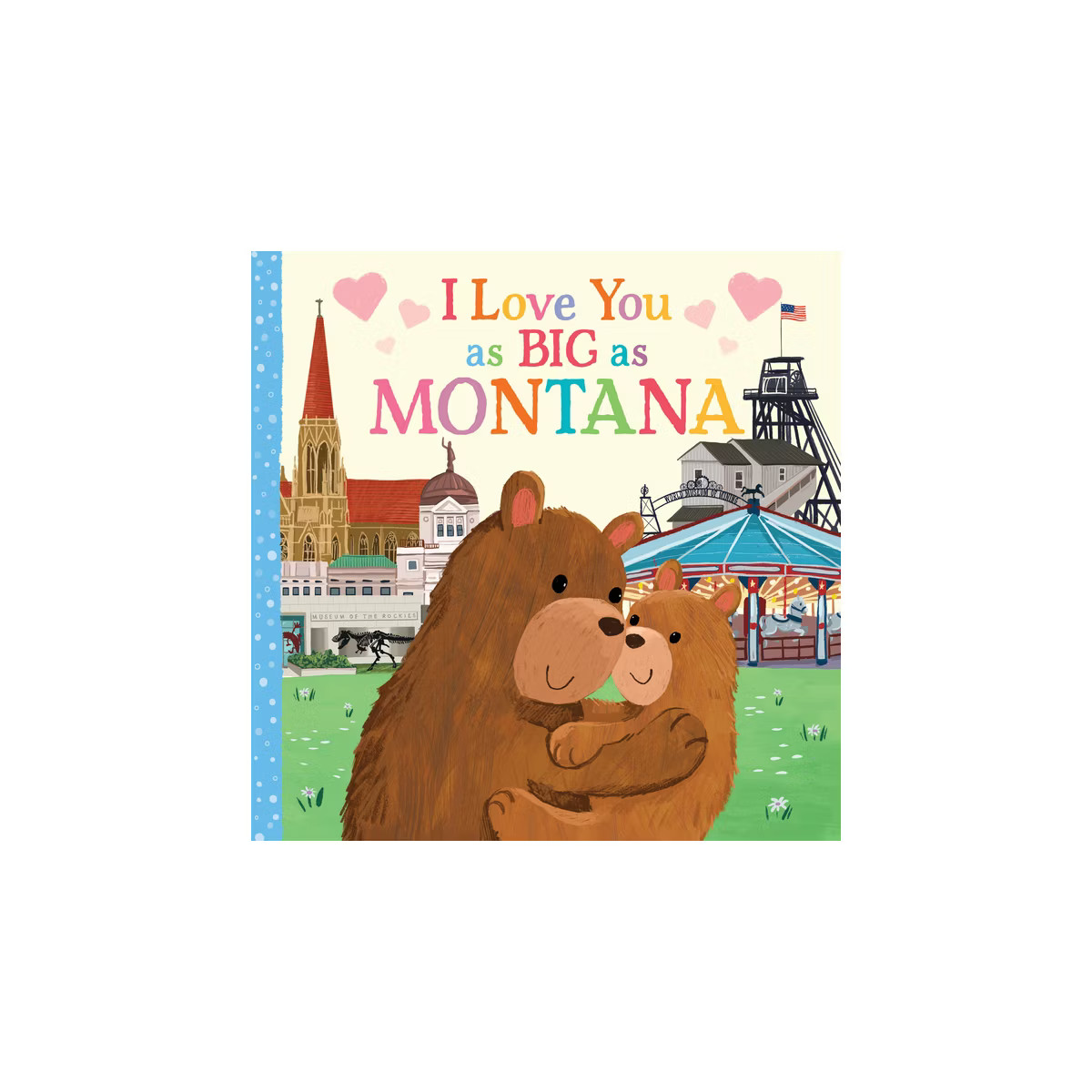 I Love You as Big as Montana - by  Rose Rossner (Board Book) | Target