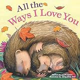 All the Ways I Love You-Beautiful Illustrations and a Heartwarming Poem to Share the Ways you Lov... | Amazon (US)